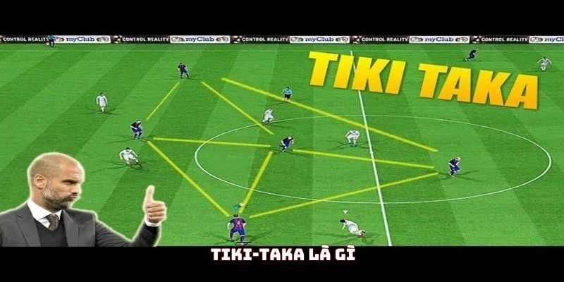 tiki-taka-la-gi-dai-dien